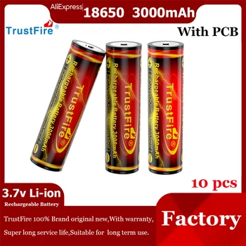 100% Литиевая батарея TrustFire 18650 3,7 В 3000 мАч, перезаряжаемые литий-ионные элементы с защитой для светодиодной фары, тактический фонарик