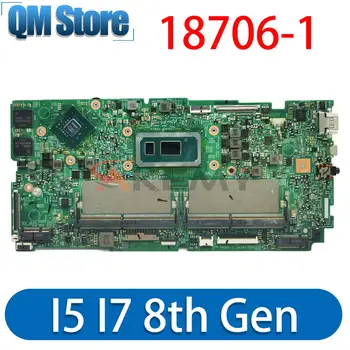 Для Dell inspiron 15 7586 материнская плата ноутбука CN-0K2X16 CN-06DHD3 18706-1 с процессором i5-8265U i7-8565U протестирована нормально 0
